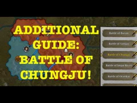 🎎 ADDITIONAL GUIDE: BATTLE OF CHUNGJU: BUNROKU CAMPAIGN NORMAL 🎎