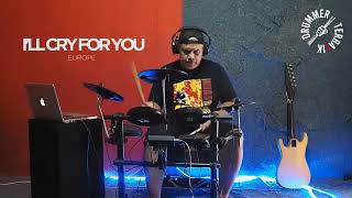 Download lagu I'LL CRY FOR YOU [EUROPE] - DRUM COVER mp3