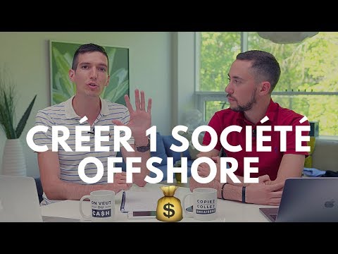 download lagu mp3 mp4 Crer Une Socit Offshore, download lagu Crer Une Socit Offshore gratis, unduh video klip Crer Une Socit Offshore