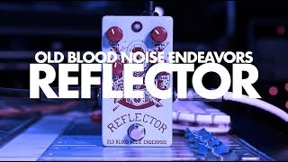 Video thumbnail for Old Blood Noise Endeavors Reflector || Demo || NoiseGenerator by Noise Generator