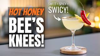 Ever Tried HOT HONEY in Drinks? It's AMAZING! (Bee's Knees riff)