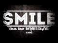 N616 feat. Requiem4FM - Smile (Remastered ...