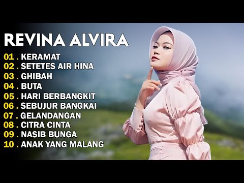 REVINA ALVIRA - KERAMAT - SETETES AIR HINA - DANGDUT LAWAS FULL ALBUM - GASENTRA 2025