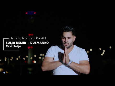 SULJO DEMIR - DUSMANKO Official Video