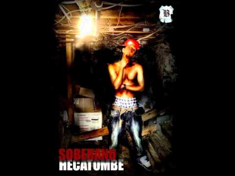 Soberano Hecatombe - Yo Tengo Un Rango