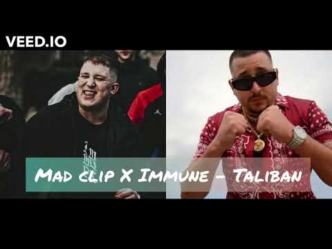 Mad Clip X Immune   Taliban Akykloforito Trap - Rap