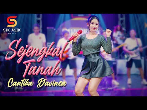 Cantika Davinca Ft. OM Nirwana - Sejengkal Tanah (Official Live Music Video Sik Asik)