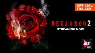 Bekaaboo Season 2 | Trailer #2 | Starring Subha Rajput | Streaming Now | ALTBalaji