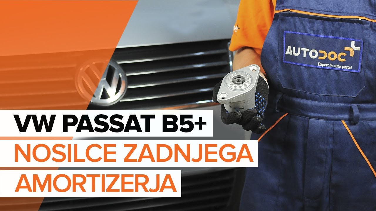 Kako zamenjati avtodel ležaj amortizerja zadaj na avtu VW Passat B5 Variant – vodnik menjave