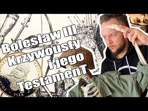 Bolesław III Krzywousty i jego testament [Co za historia odc.5]
