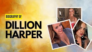 Dillion Harper Information | Dillion Harper Biography | Dillion Harper Hot Video