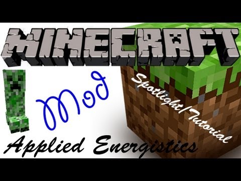 Minecraft Spotlight: APPLIED ENERGISTICS (1.6.4) -= Mod Showcase & Tutorial =-