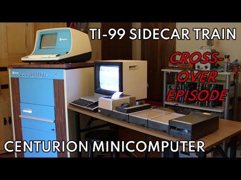 The TI-99 x Centurion Minicomputer Crossover Episode