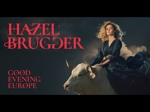 Hazel Brugger - Good Evening Europe | Tickets