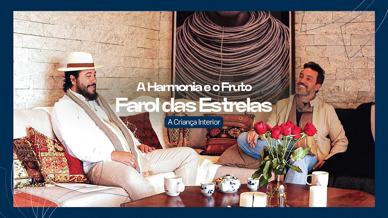 T3. Ep 07 | A harmonia e o fruto: Farol das Estrelas
