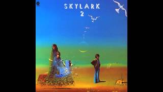 Skylark - If That's The Way You Want It (1974)