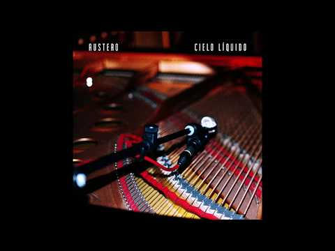 Austero - Cielo Liquido [Single]