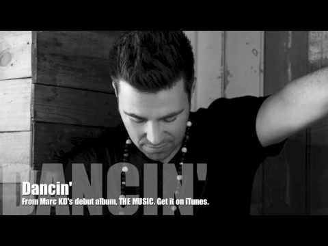 Marc KD  -  Dancin