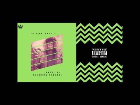 16 Bar Rally Ft. W.A.V.E, Stacks C & Jessy Say Na (Prod. By Shannon Parkes)