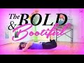 The Bold & the Bootiful Workout! 