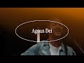 Agnus Dei
