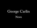 George Carlin - News