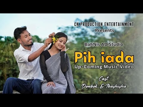 PIH IA DA |SHININGSTAR KHONGSIT |BAHNIS AD STUDIO|OFFICIAL MUSIC VIDEO