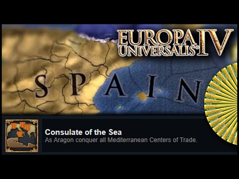 Consulate of the Sea! - Aragon Achievement by 1518! - EU4 Completionist #4
