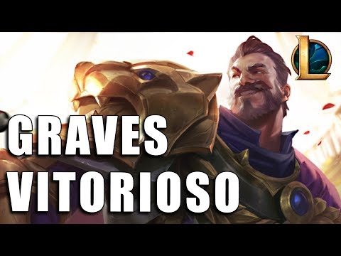 Graves Vitorioso - League of Legends (Completo)