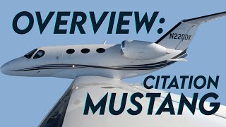 Citation Mustang Overview