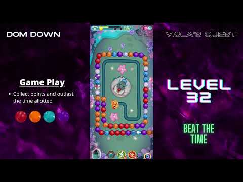 Viola's Quest 🟣🟠🔴 / Level 32 / Dom Down