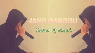 Download lagu JANG GANGGU - SHINE OF BLACK / Cover By Dave LC mp3