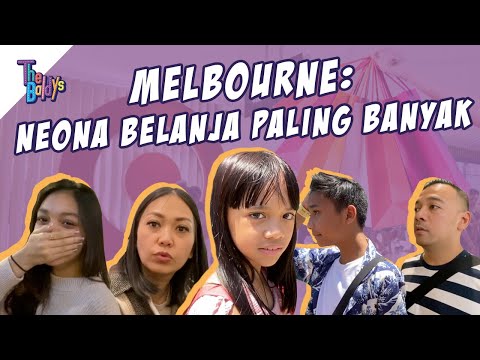 The Baldys - Neona Belanjanya Banyak Banget | Melbourne (Part 1)