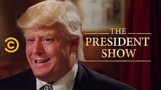 The Don - The President Show - Comedy Central