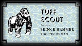 01 Prince Hammer - Righteous Man [Tuff Scout]