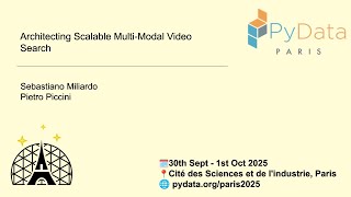 Architecting Scalable Multi-Modal Video Search