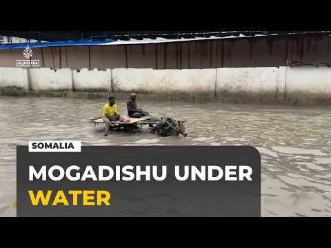 Flash floods submerge Mogadishu as torrential rains overwhelm city