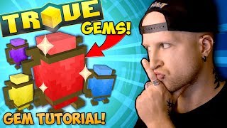Trove In-Depth Gem Tutorial 2019