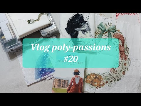 Vlog poly-passions #20 - une semaine difficile