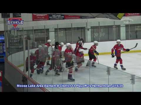 Moose Lake Area Rebels Bantam B District 11 Semifinal Playoff vs Hermantown 2/16/20