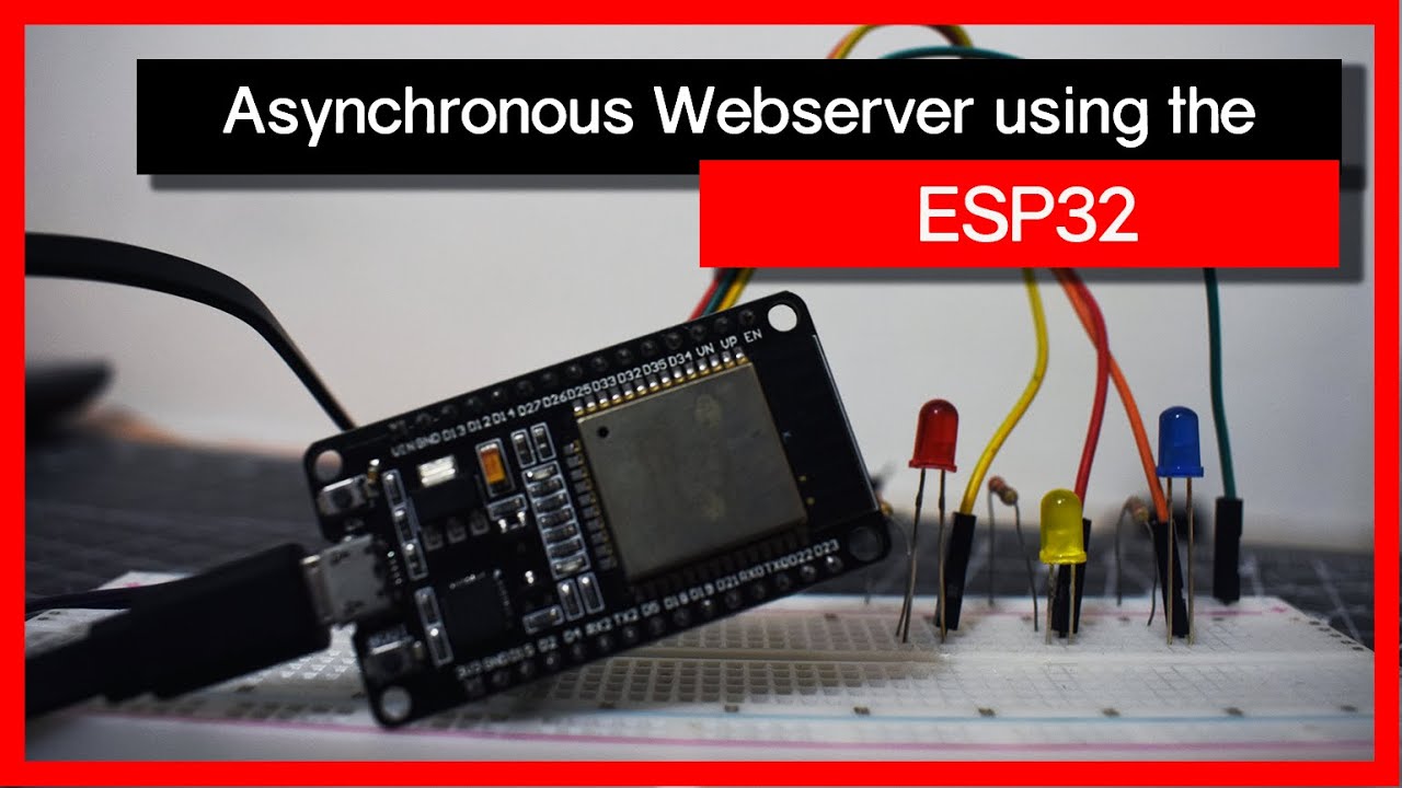 How to create an Asynchronous Webserver with the ESP32 ?