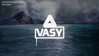 Air Dubai - Coasts (Gazzo Remix)