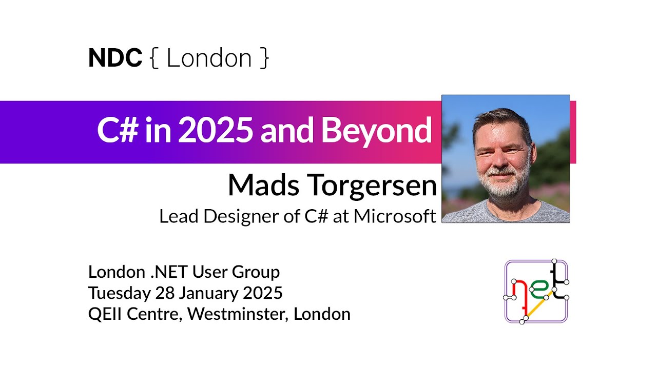 Mads Torgersen: C# in 2025 and Beyond