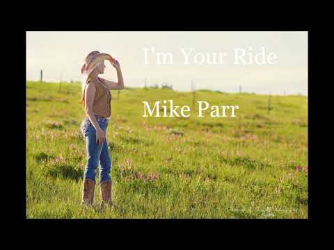 🎤 Música MODERN COUNTRY: I'm Your Ride - Mike Parr