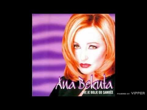 Ana Bekuta - Nije ljubav kolo - (Audio 1998)