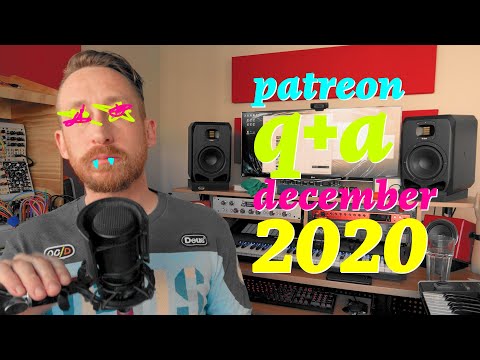 Patreon Q+A December 2020
