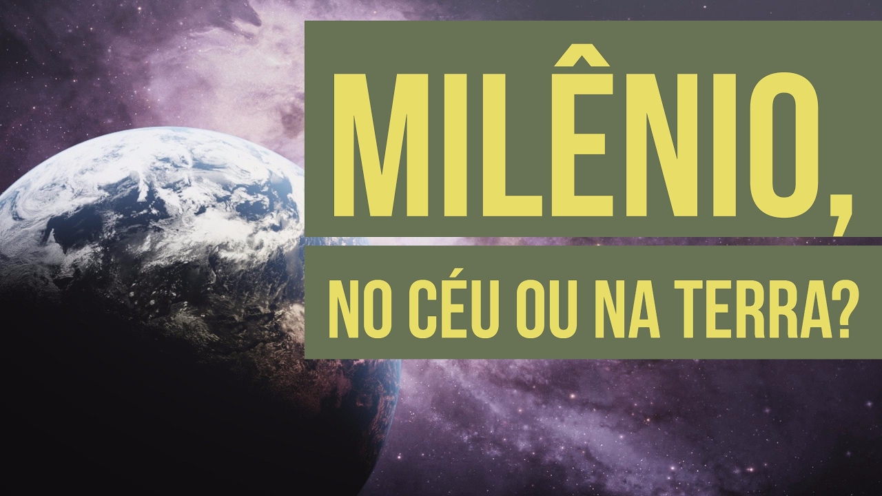 Milênio, no céu ou na terra? - Leandro Quadros