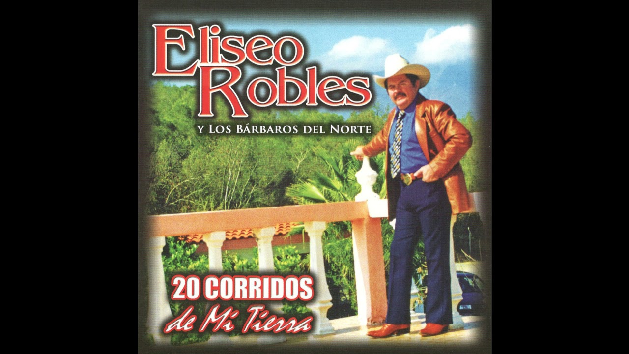 El Comandante Quiñones - Eliseo Robles y Los Barbaros del Norte