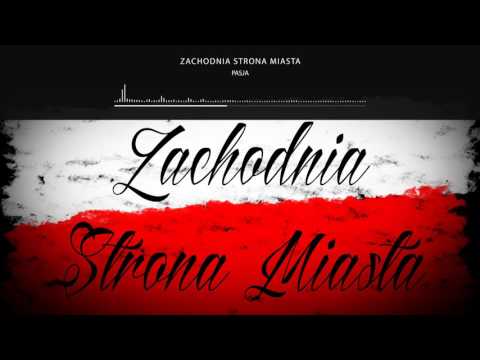 Zachodnia Strona Miasta - Pasja
