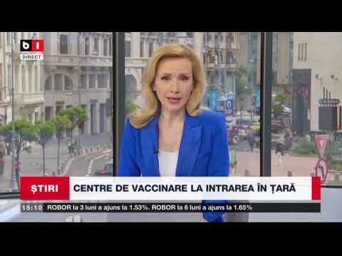 STIRI B1 ORA 15.00 DIN 2 IUNIE 2021 - VACCINAREA COPIILOR - PESTE 120 DE IMUNIZARI IN BUCURESTI